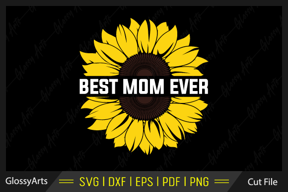 Best Mom Ever Svg Printable Cut File Graphics and Crafts Review