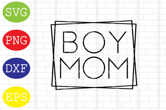 Boy Mom Square Svg, Mothers Day Svg Graphics and Crafts