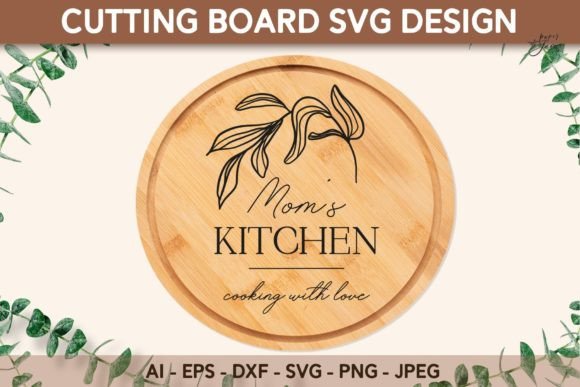 Cutting Board SVG Mom s Kitchen Svg Graphics and Crafts Review