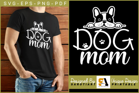 Dog T-shirt Design Dog Mom Lovers Svg for Graphics and Crafts