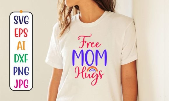 Free Mom Hugs Svg Graphics and Crafts Review