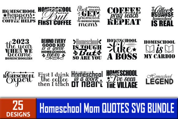 Homeschool Mom Quotes SVG Designs Bundle Graphics and Crafts