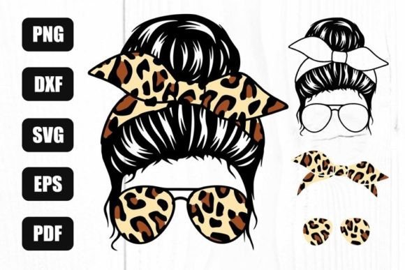 Leopard Mom Life Svg, Messy Bun Svg Graphics and Crafts