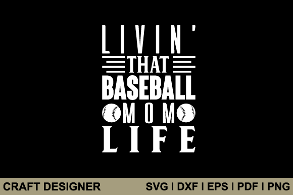 Livin That Baseball Mom Life Svg File Graphics and Crafts Review