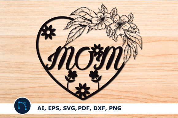 Mothers Day SVG, Mom Sign SVG Cut File: A Brand Designer’s Review