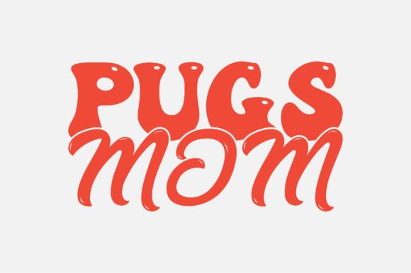 Pugs Mom Typography SVG Sublimation Review