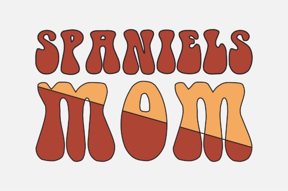 Spaniels Mom Typography SVG Sublimation Graphics and Crafts