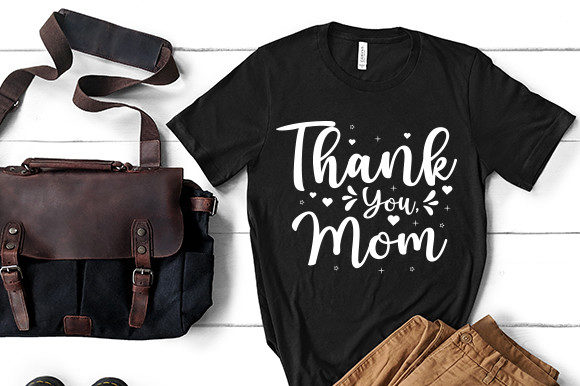 Thank You Mom Quotes SVG Review