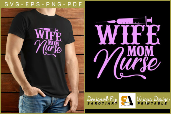 Wife Mom Nurse SVG Printable Design Graphics and Crafts